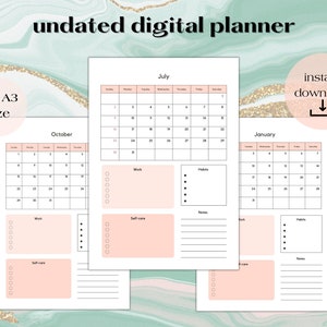May include: Three printable digital planner pages with monthly calendars for July, October, and January. Each page includes sections for work, self-care, habits, and notes.