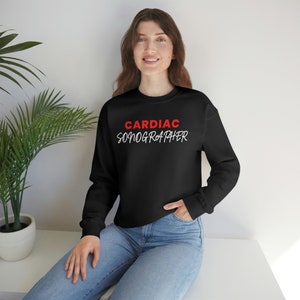 Cardiac Sonographer Sweatshirt