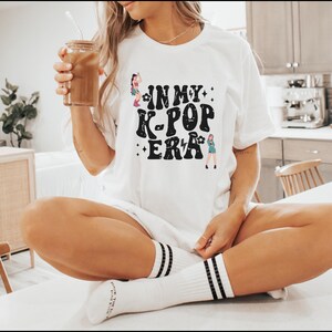 In My K-pop Era Tshirt Gift Dancing K-pop Idols Trendy Design Unisex Tshirt K-pop lovers gift Tshirt for K-pop concert K-pop era tshirt gift