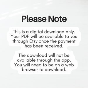 May include: Please Note: This is a digital download only. Your PDF will be available to you through Etsy once the payment has been received. The download will not be available through the app. You will need to be on a web browser to download.