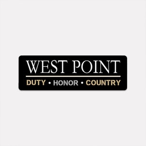 West Point Duty Honor Country -Sticker or Magnet - For Car, laptop, water bottle etc