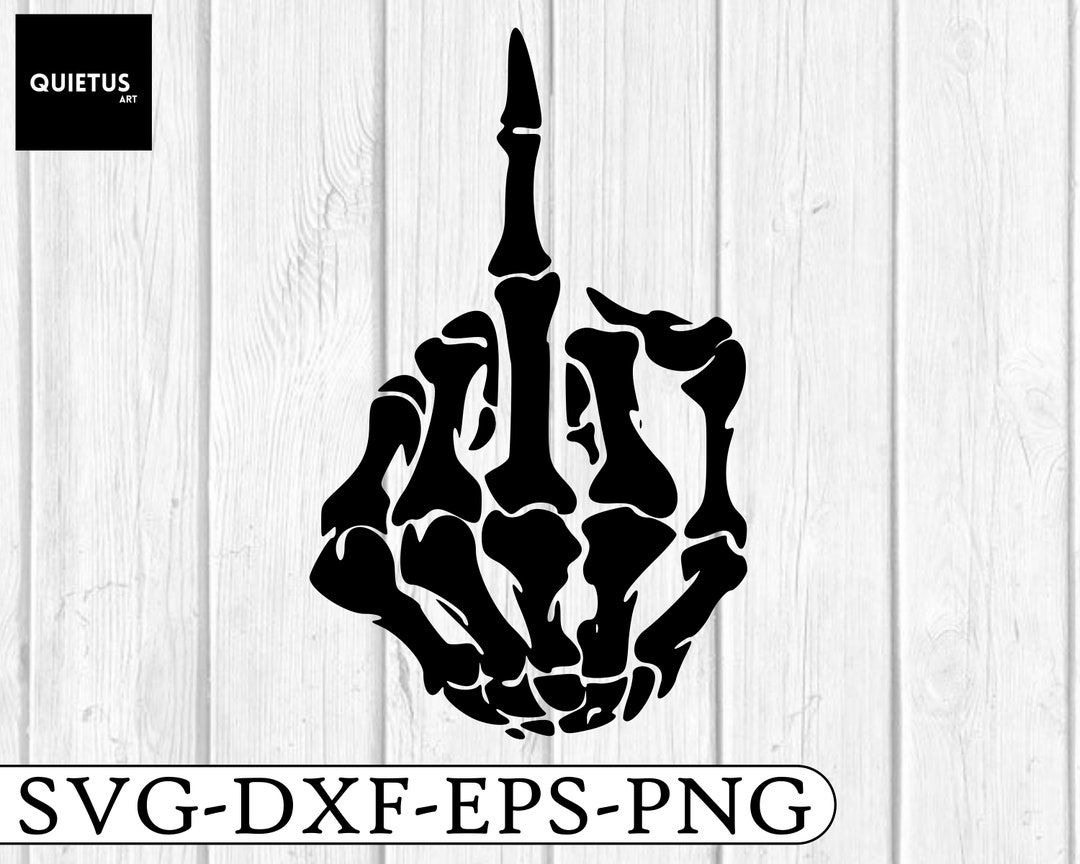Middle Finger Skeleton, SVG, Middle Fingersvg, Middle Finger Clipart