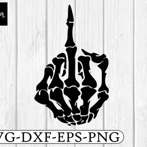 Middle Finger Skeleton, SVG, Middle FingerSVG, Middle Finger Clipart, Skeleton Vector, Skeleton Cricut, Skeleton Cut Files, Skeleton Png