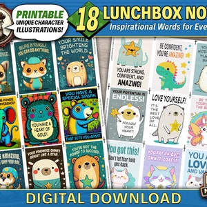 May include: Printable lunchbox notes with 18 unique character illustrations. Each note features a different animal character with an inspirational message. The notes are designed to be printed and cut out for use in lunchboxes.