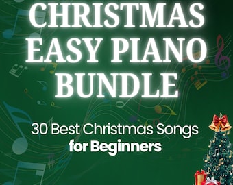 Christmas Easy Piano Bundle – Thirty Beginner Songs with Lyrics & Finger Numbers | Grade 1 Piano Sheet | Printable PDF Gift