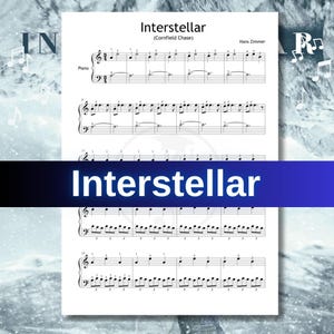 Peut inclure: Partition de piano pour "Interstellar (Cornfield Chase)" de Hans Zimmer. La musique est imprimée sur papier blanc avec des notes et symboles noirs. Le titre "Interstellar" est affiché dans une bannière bleue sur la page.