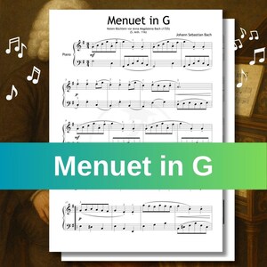 May include: Sheet music for "Menuet in G" by Johann Sebastian Bach, featuring musical notes and staff lines. The title is prominently displayed in a green and blue banner. The sheet music is for piano.