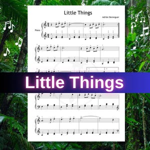 Può includere: Spartito per pianoforte intitolato "Little Things" di Adrián Berenguer. La musica è visualizzata su uno sfondo bianco con note e simboli musicali neri. Il titolo è visualizzato anche in uno striscione viola e blu.