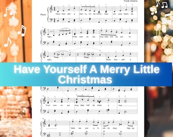 Może przedstawiać: Nuty do "Have Yourself a Merry Little Christmas" Franka Sinatry. Partytura fortepianowa jest wyświetlana na białej stronie z czarnymi nutami i tekstem. Tytuł jest podświetlony niebieskim gradientem.
