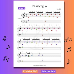 May include: A sheet music page for piano, titled "Passacaglia" by Handel, marked "Grade 2" and "Intermediate." The music notation includes colorful notes and the text "muzikakademik.etsy.com" at the bottom. The words "Printable PDF" are also visible.