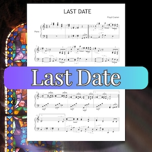 May include: Sheet music for "Last Date" by Floyd Cramer. The piano score is displayed on a white background with the title in a purple and blue banner. The image is set against a backdrop of a stained-glass window.