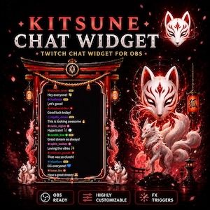 Puede incluir: Un widget de chat Kitsune para OBS con un marco de puerta torii rojo, una máscara de zorro blanca y una ilustración de un zorro de varias colas. La interfaz muestra mensajes de chat, linternas brillantes y etiquetas para OBS Ready, Highly Customizable y FX Triggers.