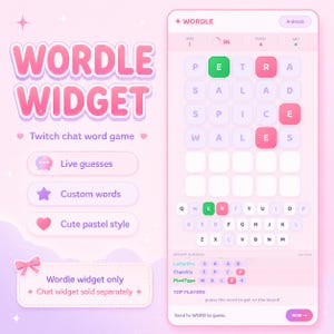 May include: A digital Wordle widget interface in a pastel pink theme. The display shows a grid with letters, a keyboard, and text reading Wordle Widget, Twitch chat word game, Live guesses, Custom words, Cute pastel style, and Top Players.