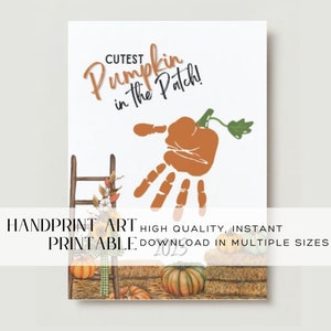 The Cutest Pumpkin In The Patch, Handprint Art, Fall Handprint, Halloween Handprint, Toddler Fall Craft, Keepsake Gift, Daycare Craft