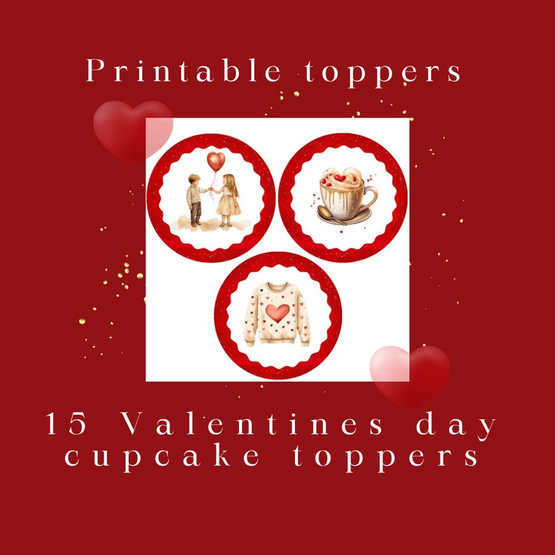 Valentines Day Printable Cupcake Toppers 2