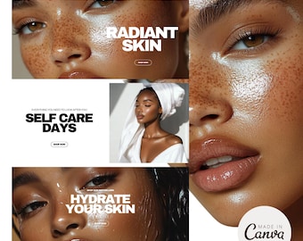 May include: A collage of images promoting skincare products. The images feature close-ups of faces with glowing skin. The text on the images includes "Radiant Skin", "Self Care Days", "Hydrate Your Skin", and "Made in Canva".