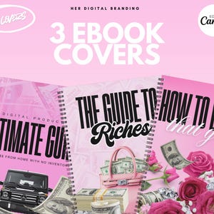May include: Three pink ebook covers with different designs. The first cover features a black SUV and the text "Digital Product Ultimate Guide Make $5 from home with no inventory". The second cover features a pink handbag with money inside and the text "The Guide to How to Riches". The third cover features pink roses and the text "The Guide to How to Become That Girl".