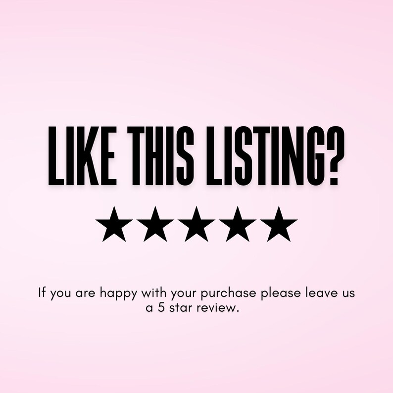 Puede incluir: Texto en blanco y negro que dice "LIKE THIS LISTING?" con cinco estrellas negras debajo del texto. El texto debajo de las estrellas dice "Si est&aacute; satisfecho con su compra, por favor d&eacute;jenos una rese&ntilde;a de 5 estrellas."