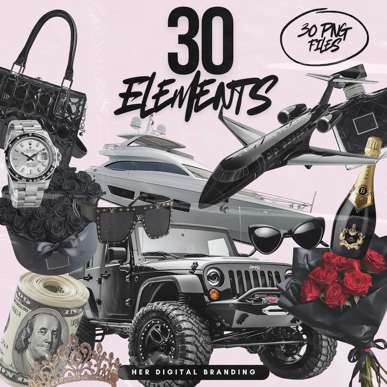 Puede incluir: Una colecci&oacute;n de 30 elementos digitales para branding, que incluye un reloj blanco y negro, un bolso de mano negro, gafas de sol blanco y negro, un jeep negro, un yate blanco, un avi&oacute;n privado, una botella de champ&aacute;n, un ramo de rosas rojas y una pila de billetes de d&oacute;lar estadounidense. El texto "30 ELEMENTS" y "HER DIGITAL BRANDING" tambi&eacute;n se incluyen en la imagen.