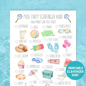 May include: A printable pool party scavenger hunt game with watercolor illustrations of summer items like sunglasses, popsicles, and beach bags. The text reads "Pool Party Scavenger Hunt" and "How Many Can You Find?"