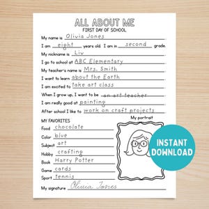 May include: A printable "All About Me" worksheet for the first day of school. The worksheet includes fill-in-the-blank sections for personal details, favorites, and a self-portrait area. The text includes the name Olivia Jones, and the words "Instant Download".