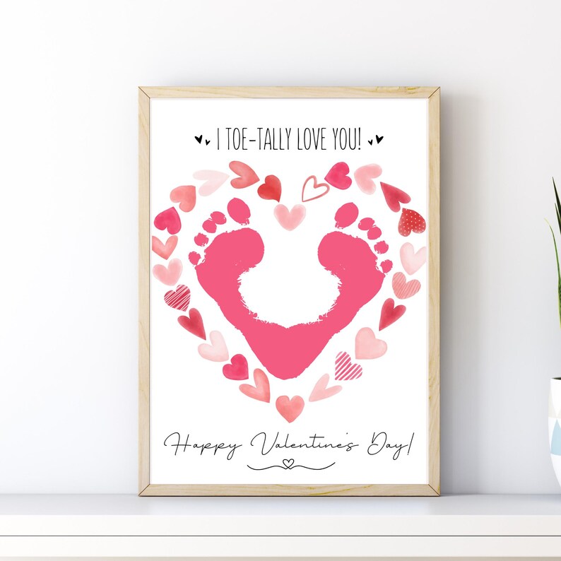 I Toe-tally Love You Footprint Craft, Valentine's Day Baby Footprint ...