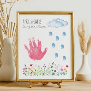 April Showers Bring May Flowers Handprint Craft, Pre K Fingerprint Art Activity Sheet, Floral Spring Toddler Craft, Grandma Keepsake Gift
