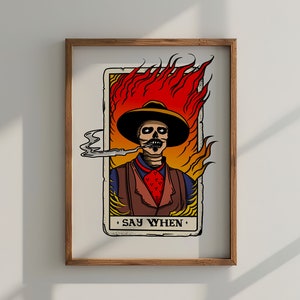 Doc Holliday Tombstone Art Print Say When Quote Western Cowboy Wall Decor Framed Country Gift Rustic Gift For Him Gift For Her Apartment