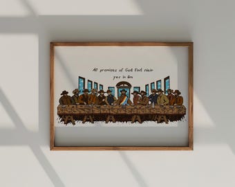May include: A framed print depicting a stylized version of The Last Supper. The artwork features figures seated at a long table, with text that reads "All promises of God find their yes in Him." The frame is made of wood.