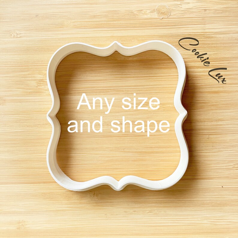 Cusdtom CookieCutter, personalized in any shape and size