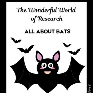 Puede incluir: Una hoja de trabajo imprimible en blanco y negro con un murciélago de dibujos animados y el texto "The Wonderful World of Research All About Bats". La hoja de trabajo tiene espacio para un nombre y una clase.