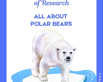 El maravilloso mundo de la investigación: Edición sobre los osos polares, todo sobre los osos polares