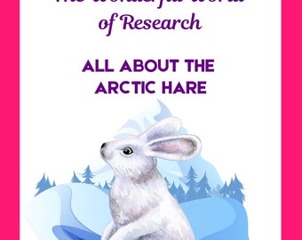 The Wonderful World of Research: Arctic Hare Edition, All About the Arctic Haas