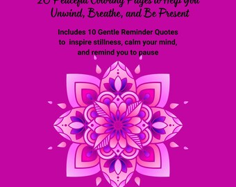 Moments of Zen, 20 Peaceful Coloring Pages to Help You Unwind, Breathe, and Be Present, Coloring Pages for Adults, Digital Download