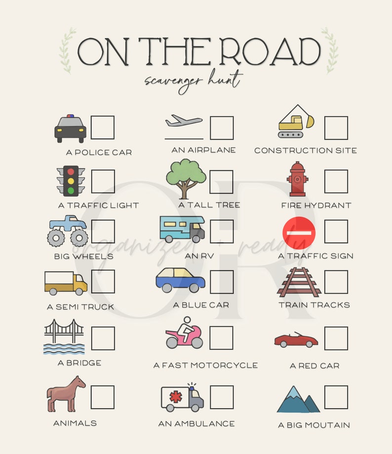 May include: A printable scavenger hunt game for kids with illustrations of various road-related objects, such as a police car, airplane, construction site, traffic light, tall tree, fire hydrant, big wheels, RV, traffic sign, semi truck, blue car, train tracks, bridge, fast motorcycle, red car, animals, ambulance, and a big mountain. The game instructs players to find each item on the list.