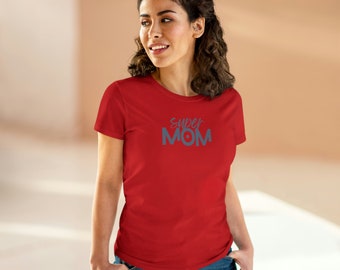 Super Mom Women's Cotton Tee Mothers Day Shirt Gift for Mum Wife Daughter Mom To Be T-Shirt