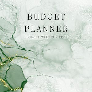 May include: A green and white abstract background with gold accents. The text "BUDGET PLANNER" and "BUDGET WITH PURPOSE" is written in black text. The text "By Mindful Mama Budgets" is written in black text at the bottom of the image.