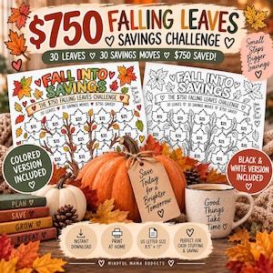 May include: A £750 Falling Leaves Savings Challenge printable featuring two sheets with leaf icons and currency amounts. One sheet is coloured, one is black and white. Includes a pumpkin, a mug with text, and a tag reading Save Today for a Brighter Tomorrow.