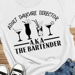 Erwachsene DayCare-Direktorin AKA Bartender digitales Design svg, png, eps, dxf