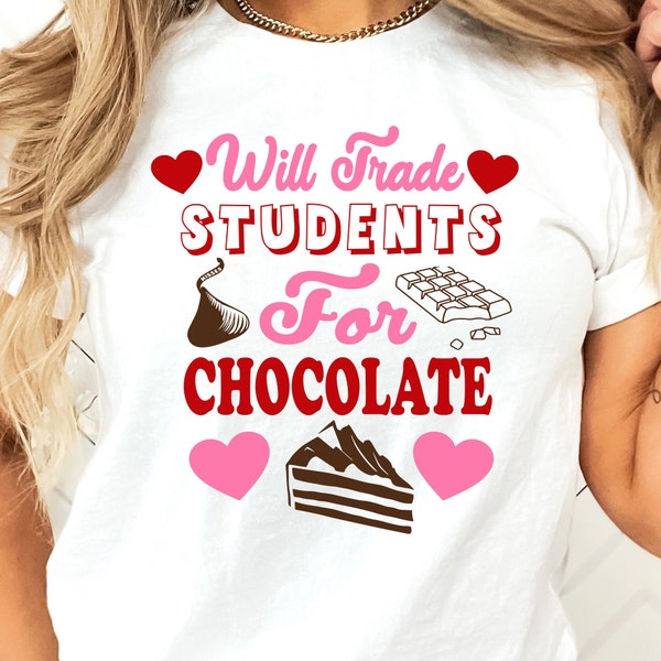 Will Trade Students for Chocolate digital design for printing, cricut and cutting machines.   svg, png, eps, dxf