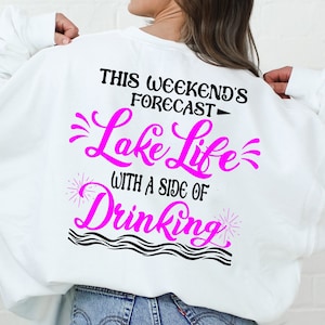 Pronóstico de fin de semana de Lake Life, diseño digital, verano svg, verano png, bebiendo svg, bebiendo svg, pronóstico de este fin de semana, svg, cricut, lago