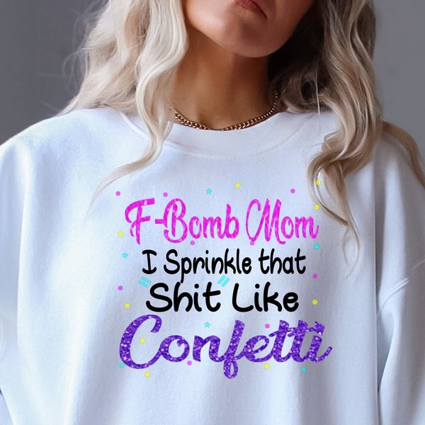 F Bomb Mom Confetti diseño digital para máquinas de impresión, cricut y corte