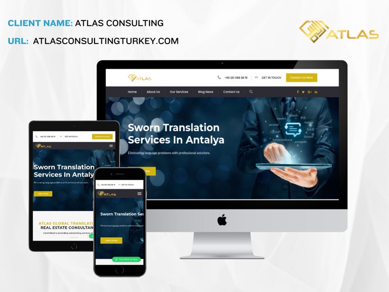 May include: A website screenshot showing the homepage of Atlas Consulting, a company that provides sworn translation services in Antalya, Turkey. The website features a dark blue background with a gold logo and text. The website also includes a contact form, a blog, and a news section.