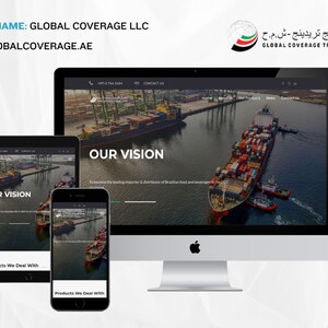 May include: A website screenshot showing the homepage of Global Coverage LLC, a company that imports and distributes Brazilian food and beverages. The website features a large image of a cargo ship docked at a port, with the text "Our Vision" and "Products We Deal With" displayed on the page.