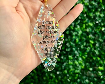 I Can Still Make The Whole Place Shimmer Silver Glitter Keychain | Retro Disco Ball Lyric Keychain