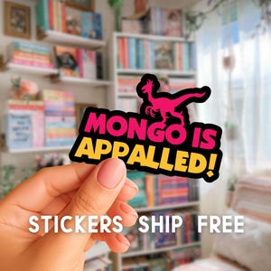 Mongo is Appalled Sticker | Dungeon Crawler Carl Decal | LitRPG Gamer Reader Humor