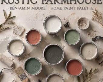 Benjamin Moore, Rustic Farmhouse Paint Palette, Soft Neutral Home Colors, Whole House Scheme (Digital)