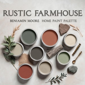 Rustic Farmhouse Paint Palette - Benjamin Moore Color Scheme, Whole House Paint (Digital Download)