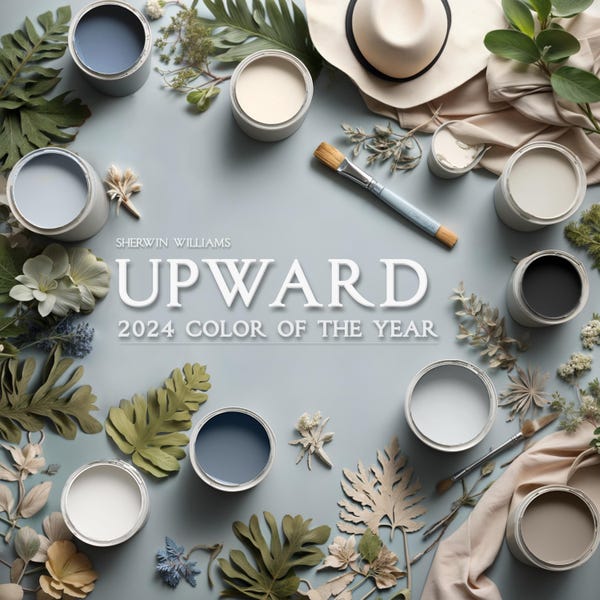 Upward 2024 Color Of The Year - Sherwin Williams, Whole House Paint Palette (Digital Download)