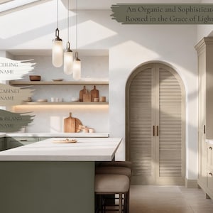 May include: A modern kitchen with sage green cabinets and a white island. The room features a light-filled design with pendant lights, wooden shelves, and an arched door. Text reads: "An Organic and Sophisticated Balance Rooted in the Grace of Light and Earth."